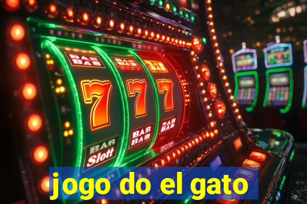 jogo do el gato